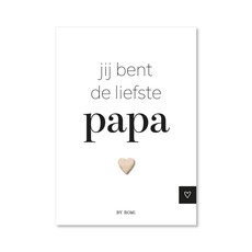 By Romi Creative Studio By romi: Wenskaart / JIj bent de liefste papa / houten hartje