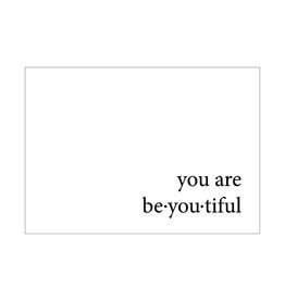 Made by ellen Made by ellen kaartje a6 You are be.you.tiful