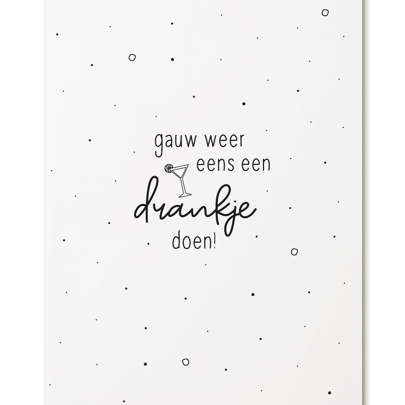 Zoedt Zoedt: kaart a6 - gauw weer eens een drankje doen