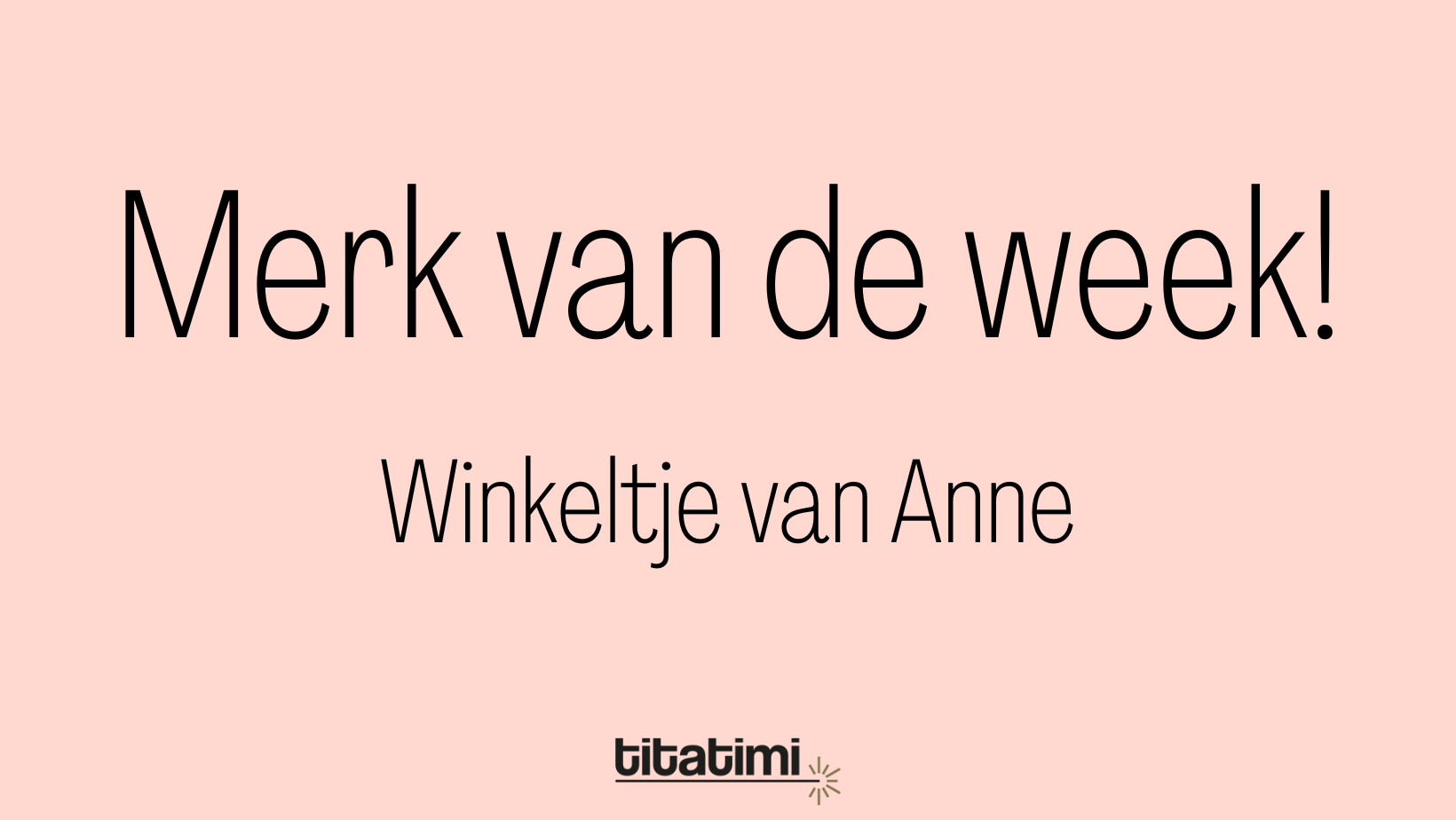 Merk van de week