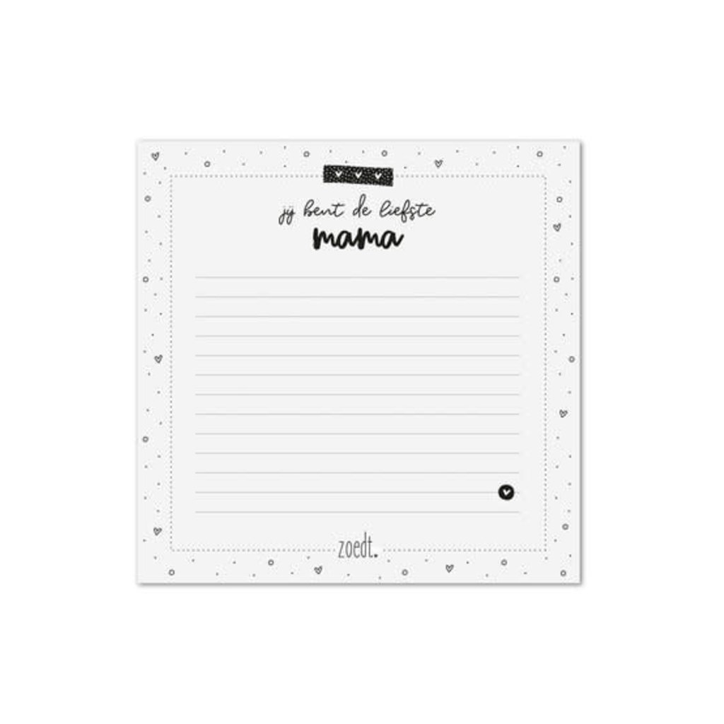 Zoedt Zoedt: Notitieblok met tekst 'Jij bent de liefste mama' |145x145mm