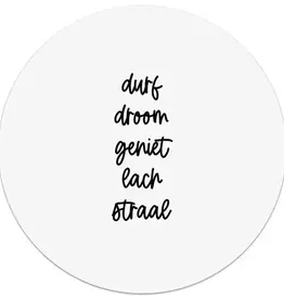 Zoedt Zoedt: muurcirkel wit 20 cm durf, droom, geniet, lach, straal