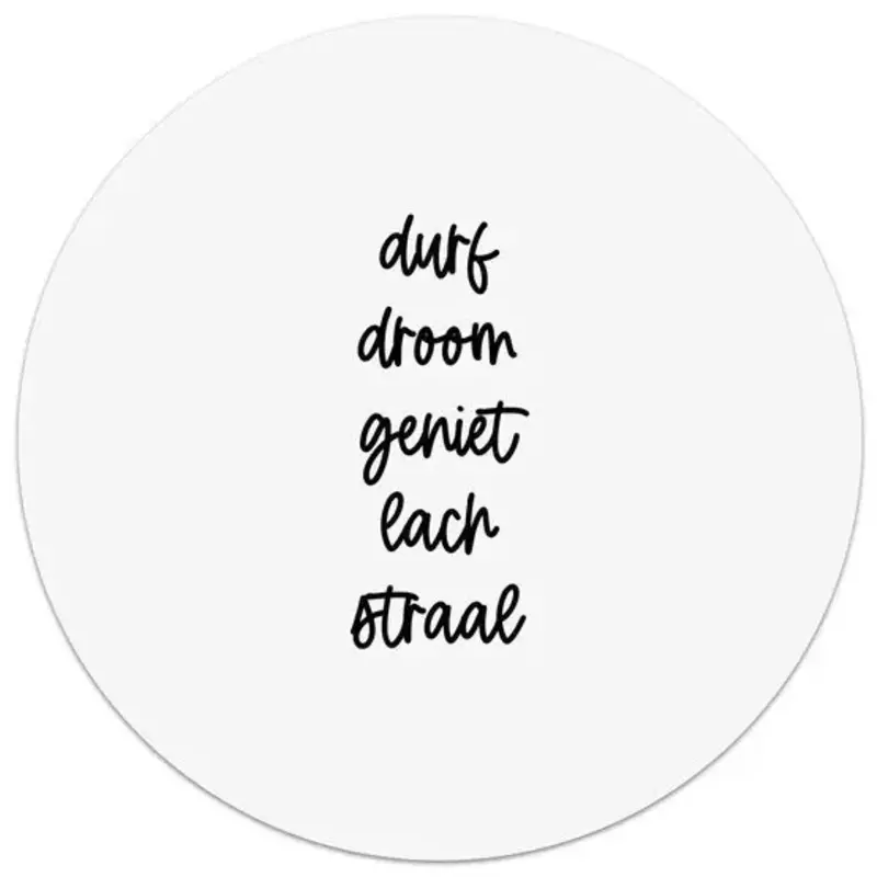 Zoedt Zoedt: muurcirkel wit 20 cm durf, droom, geniet, lach, straal