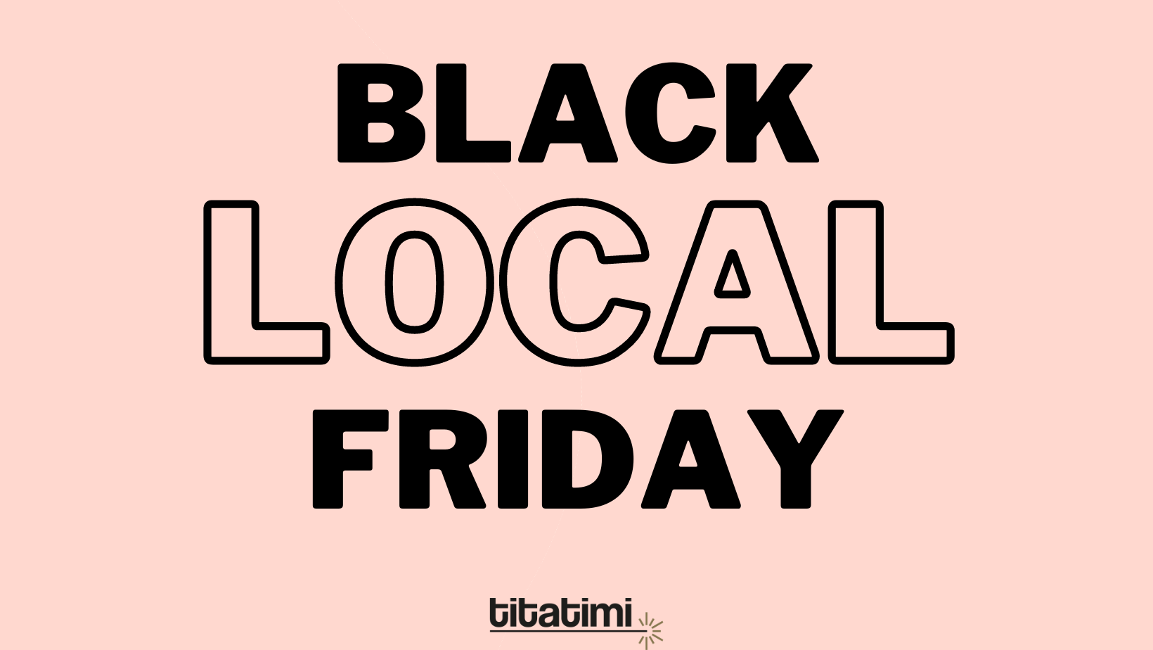 Black LOCAL friday 2023!