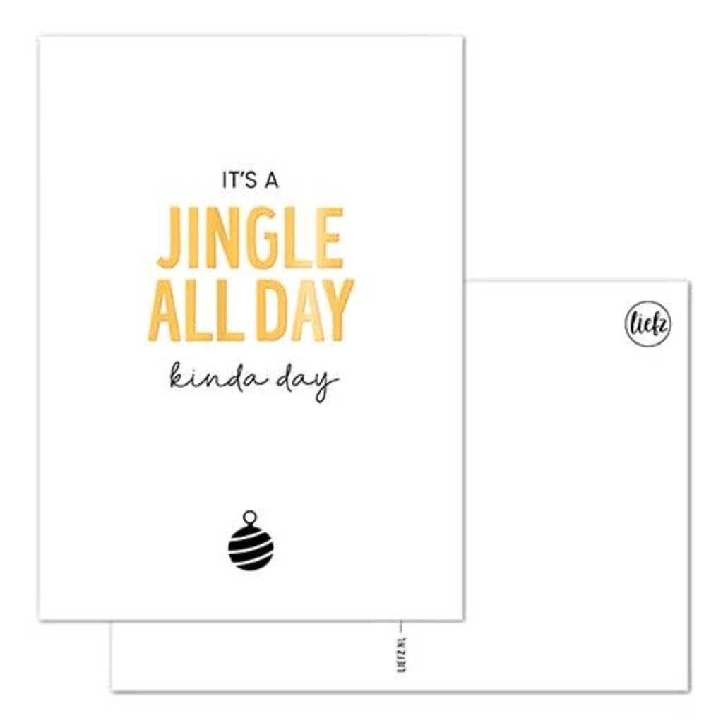 Liefz Liefz: Kerstkaart | It's a jingle all day kinda day | Goudfolie