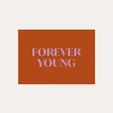 Dequ Dequ: kaart a6 - Forever young