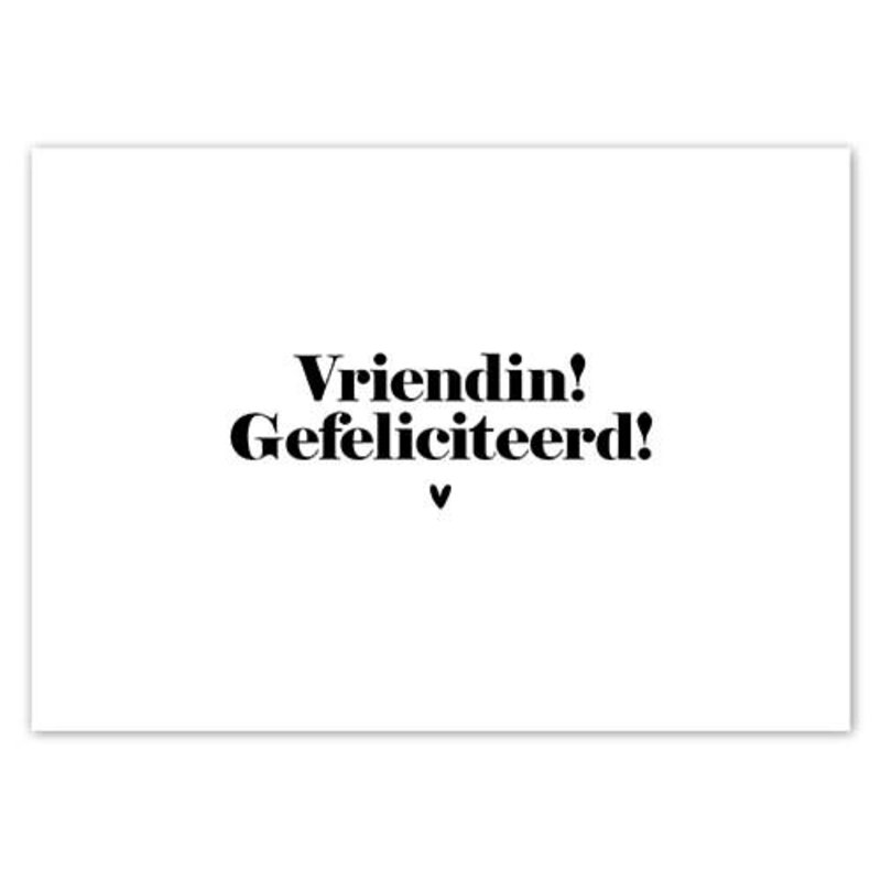 Liefz Liefz: Kaart | Vriendin! Gefeliciteerd!