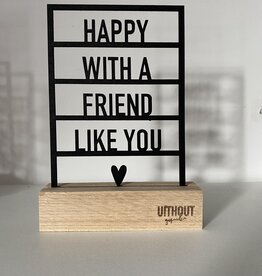 Uithout gesneden Uithout gesneden: houten ansichkaart a6 - happy with a friend like you