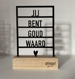 Uithout gesneden Uithout gesneden: houten ansichkaart a6 - jij bent goud waard