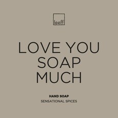 Leeff Leeff handzeep - Love you soap much