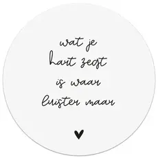 Zoedt Zoedt: muurcirkel 20 cm wit "Wat je hart zegt is waar ..."