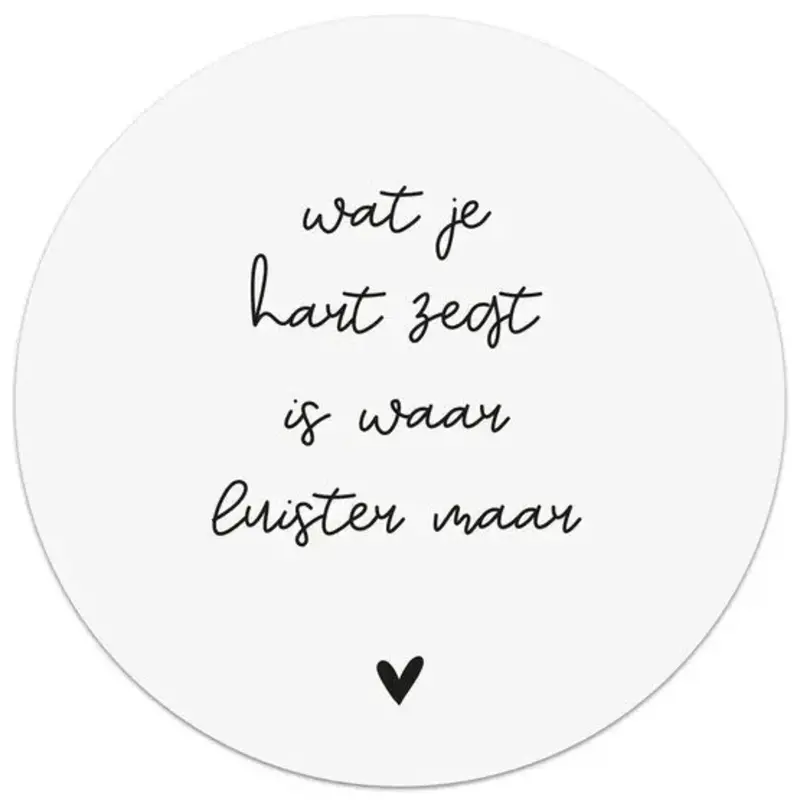 Zoedt Zoedt: muurcirkel 20 cm wit "Wat je hart zegt is waar ..."