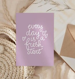 NynkeOntwerpt Nynke Ontwerpt: Kaart a6 | Every day is a fresh start