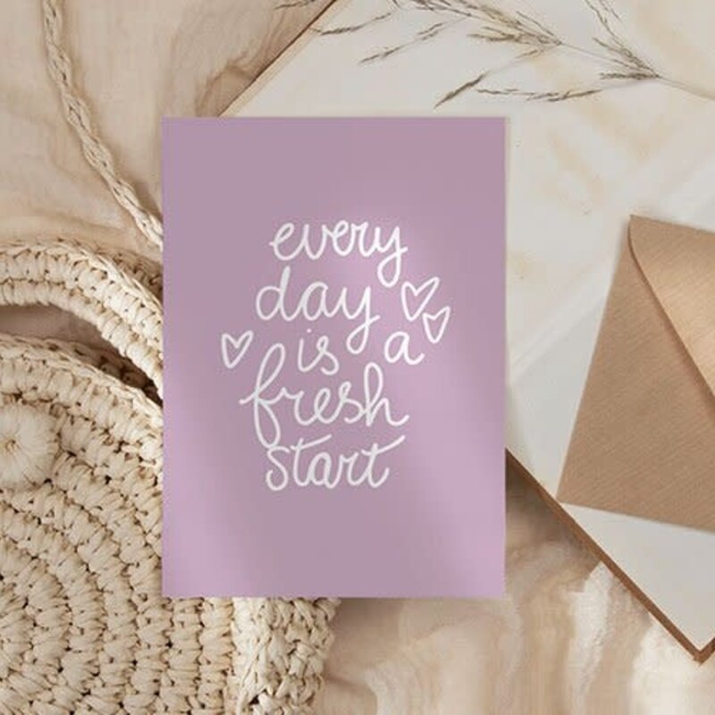 NynkeOntwerpt Nynke Ontwerpt: Kaart a6 | Every day is a fresh start