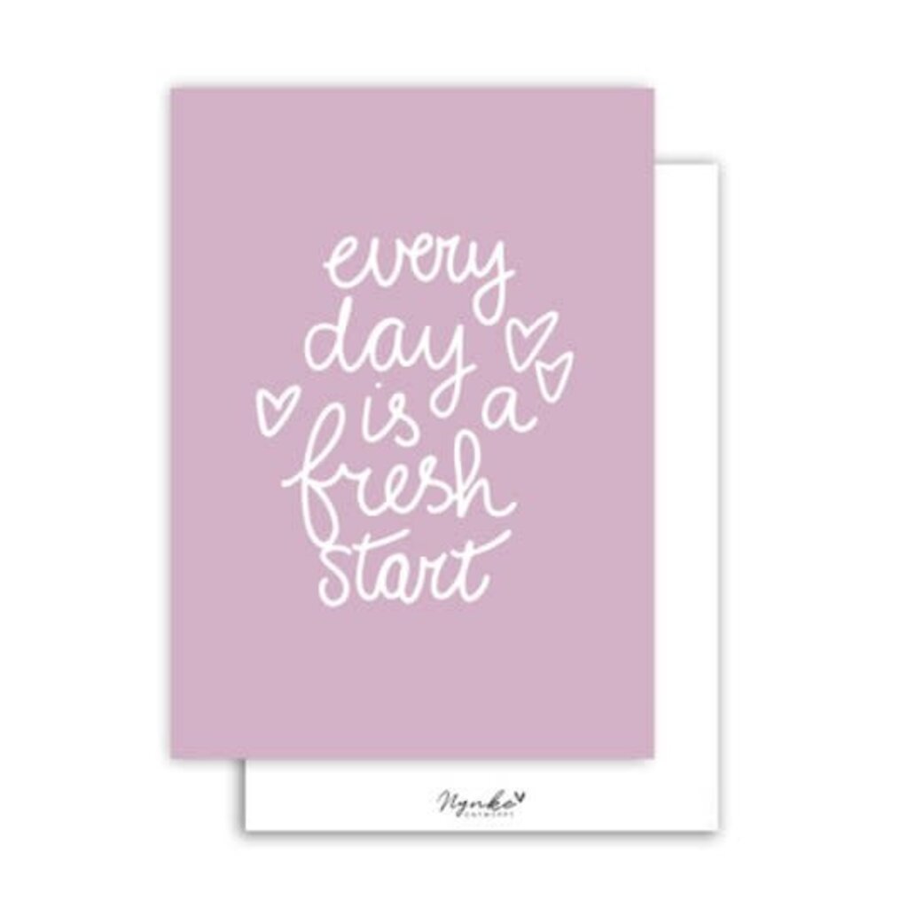 NynkeOntwerpt Nynke Ontwerpt: Kaart a6 | Every day is a fresh start