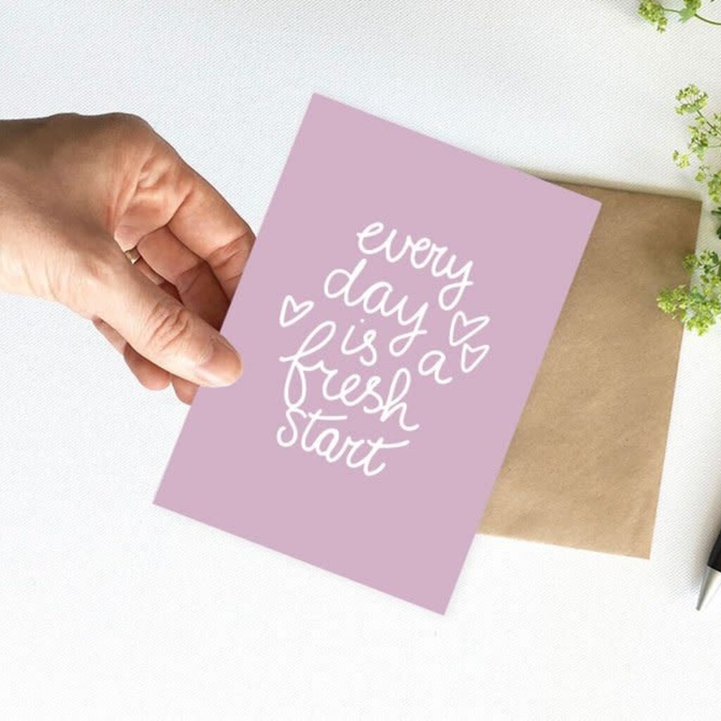 NynkeOntwerpt Nynke Ontwerpt: Kaart a6 | Every day is a fresh start
