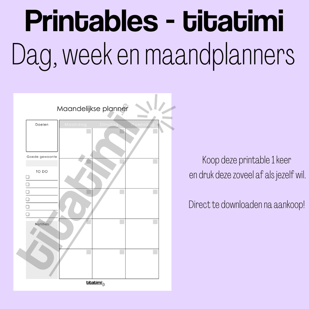 titatimi printables titatimi - printable - bundel dag, week en maandplanners