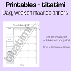 titatimi printables titatimi - printable - bundel dag, week en maandplanners