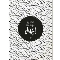 Zoedt Zoedt: kaart a6 - Jij bent een super juf