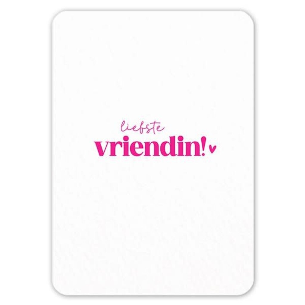 Liefz Liefz: kaart a6 - Liefste vriendin (roze)