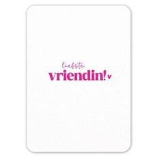 Liefz Liefz: kaart a6 - Liefste vriendin (roze)