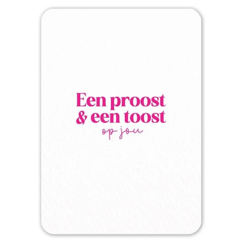 Liefz Liefz: kaart a6 - Een proost & een toost op jou (roze)
