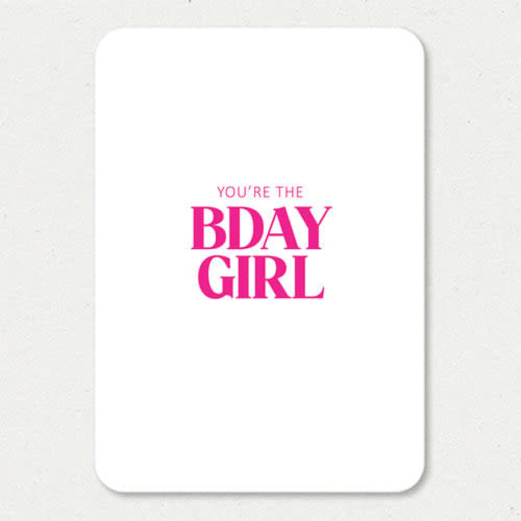 Liefz Liefz: kaart a6 - You're the bday girl (roze)