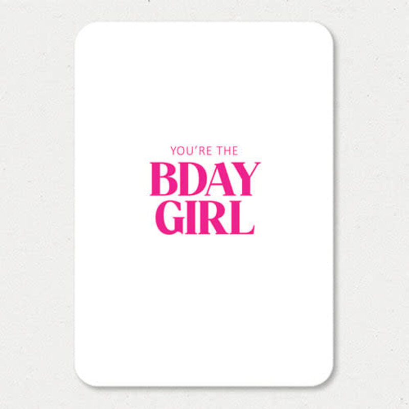 Liefz Liefz: kaart a6 - You're the bday girl (roze)