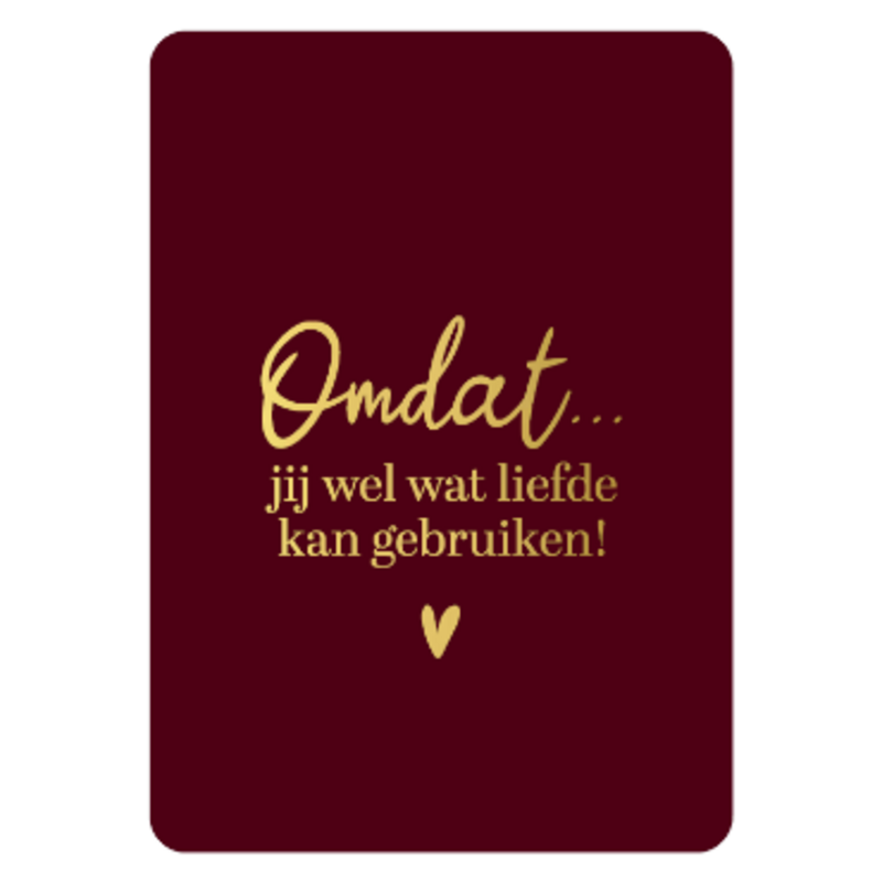 Kassaplan KP: kaartje a6 - Omdat jij wel wat liefde kan gebruiken