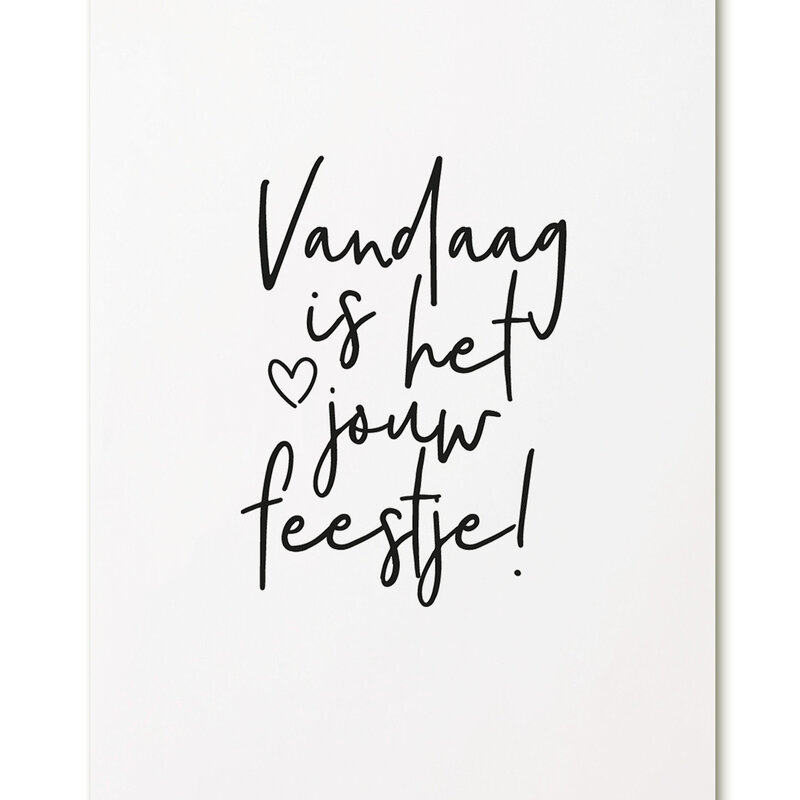 Zoedt Zoedt: kaart a6 - Vandaag is het jouw feestje!