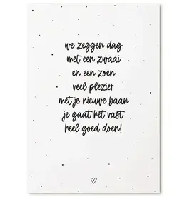 Zoedt Zoedt: kaart a6 - nieuwe baan (geschreven)