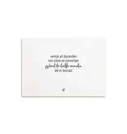 Zoedt Zoedt: kaart a6 - gedicht 'eentje uit duizenden - vriendin'