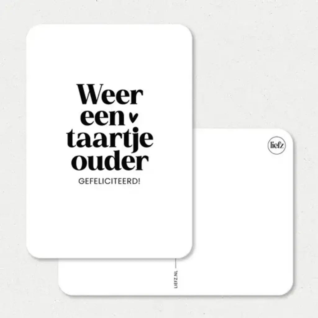 Liefz Liefz: kaart a6 - Weer een taartje ouder