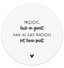 Zoedt Zoedt: muurcirkel 20 cm wit - Proost, lach en geniet