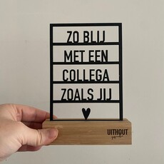 Uithout gesneden Uithout gesneden: houten ansichkaart a6 - zo blij met een collega als jij