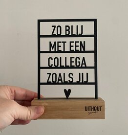 Uithout gesneden Uithout gesneden: houten ansichkaart a6 - zo blij met een collega als jij