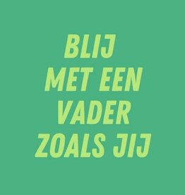 Lourens exclusive LE: tegeltje forex - blij met een vader zoals jij