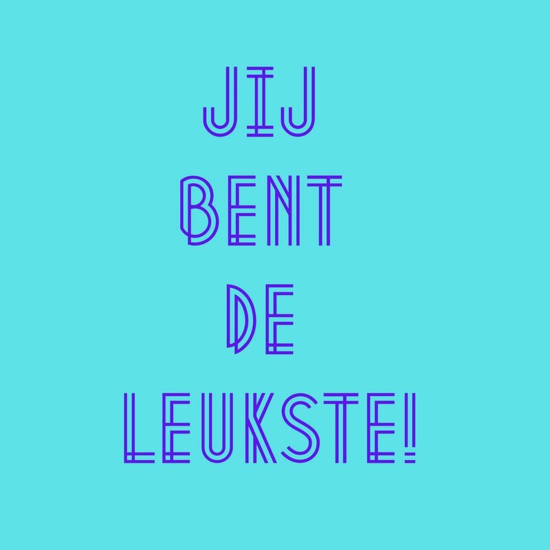 Lourens exclusive LE: tegeltje forex - Jij bent de leukste