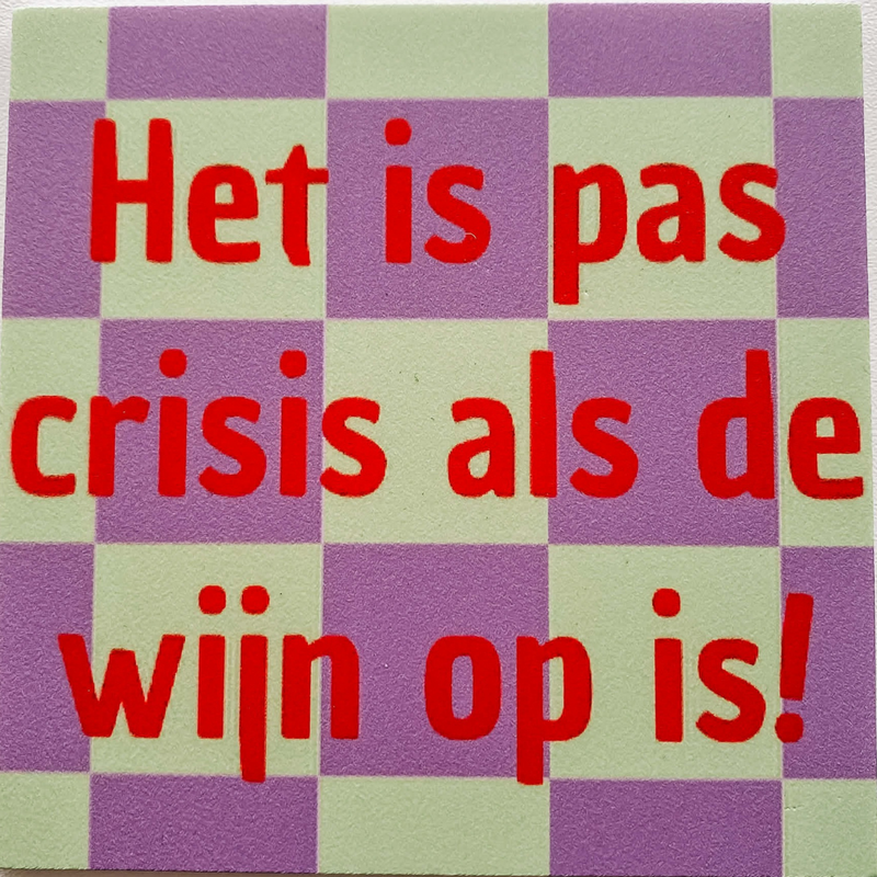 Lourens exclusive LE: tegeltje forex - het is pas crisis als de wijn op is