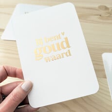 Liefz Liefz: Kaart a6 | Jij bent goud waard | Goudfolie