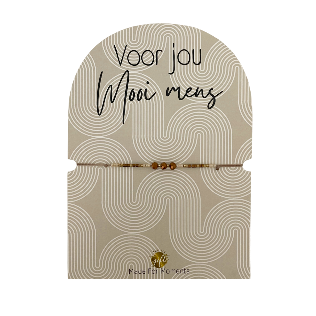 The Big Gifts The big gifts: Armband – Voor jou mooi mens