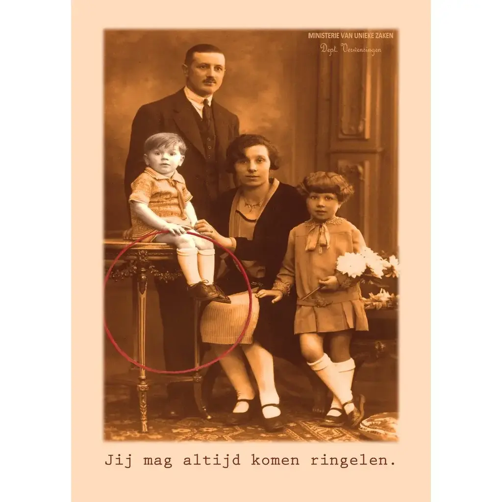 Ministerie van unieke zaken ministerie van unieke zaken: kaart a6 - jij mag altijd komen ringelen