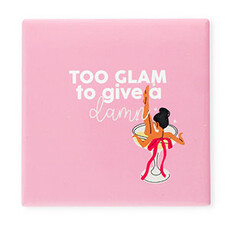 Betaalbare kralen BK: Tegeltje met tekst "Too glam to give a damn"