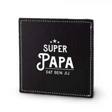 miko Miko Lekker stoer - Onderzetter - Super papa