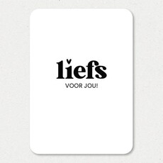 Liefz Liefz: kaart a6 - Liefs voor jou