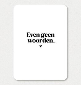 Liefz Liefz: kaart a6 - even geen woorden (ronde hoeken)