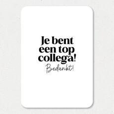 Liefz Liefz: Kaart a6 | Je bent een top collega bedankt