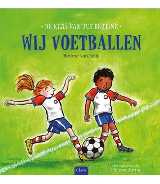 Clavis Clavis Leren Lezen - Wij voetballen