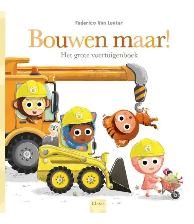 Clavis Prentenboek - Bouwen maar!