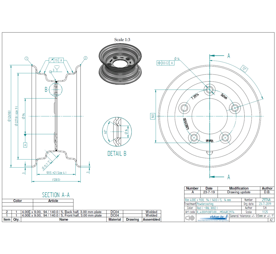 3.00 mm thick one piece welded RIM, diameter: 9 inch, width: 4.00 inch, pcd: 140mm & center bore: 94mm l 5 Raised bolt holes